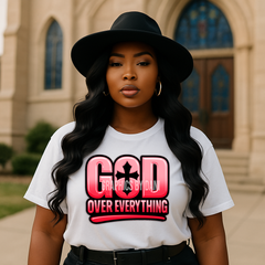Freebie Friday β GOD OVER EVERYTHING PNG (Faith-Based Glossy Design, 300 DPI)