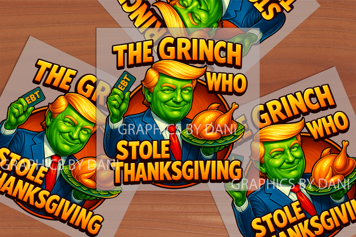 🦃 The Grinch Who Stole Thanksgiving DTF Transfer – Funny Holiday Design